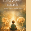 Când corpul vorbește 70
